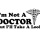 Not A Doctor, But Will Take A Look T-Shirts